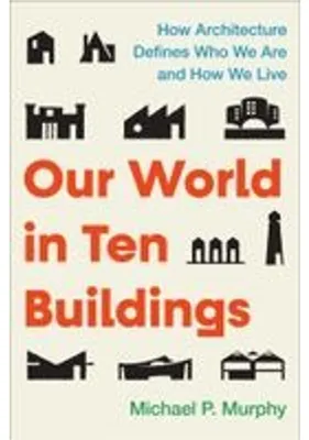 Obrázok produktu pre Our World in Ten Buildings
