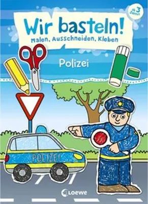 Produktbild von Wir basteln! - Malen, Ausschneiden, Kleben - Polizei