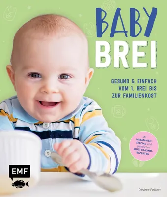 Produktbild von Babybrei - Gesund & einfach vom 1. Brei bis zur Familienkost