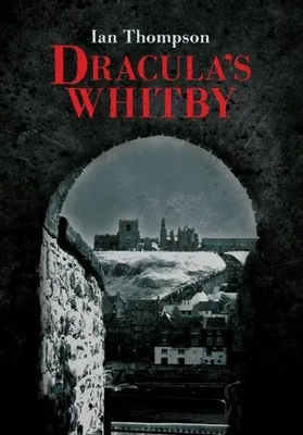 Image de Dracula''s Whitby
