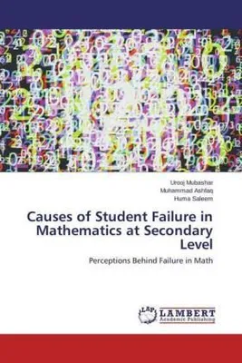 Produktbild von Causes of Student Failure in Mathematics at Secondary Level