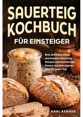 Immagine prodotto di Sauerteig Kochbuch für Einsteiger