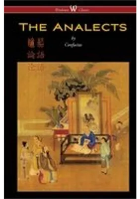 Image de The Analects of Confucius (Wisehouse Classics Edition)