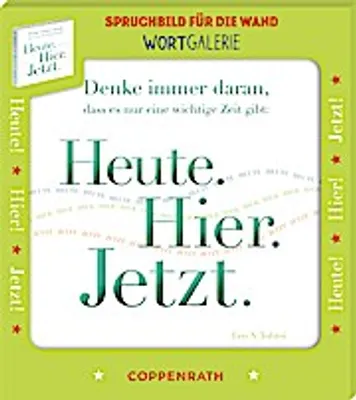 Produktbild von WortGalerie: Heute. Hier. Jetzt.