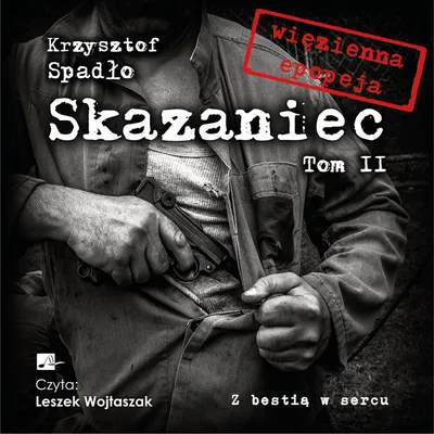 Obrázok produktu pre Audiobook CD MP3 Z bestią w sercu Skazaniec Tom 2