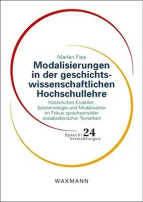 Zdjęcie produktu dla Modalisierungen in der geschichtswissenschaftlichen Hochschullehre