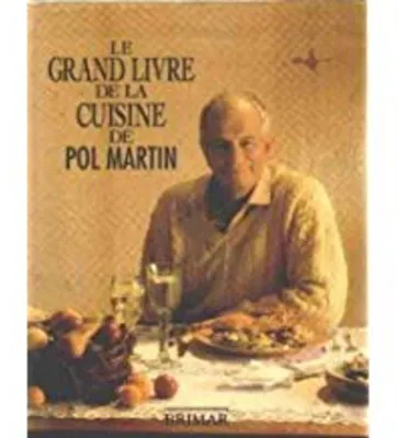 Produktbild von Martin Pol - Le grand livre de la cuisine