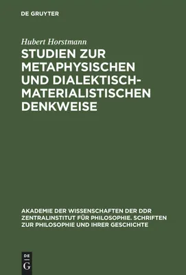 Produktbild von Studien zur metaphysischen und dialektisch-materialistischen Denkweise