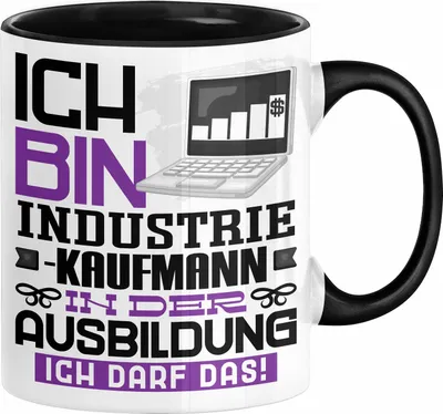 Produktbild von Industriekaufmann Ausbildung Tasse Geschenk Ich Bin Industriekaufmann In Der Ausbildung Ich Darf Das Geschenkidee Spruch (Schwarz)