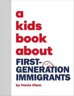 Image de A Kids Book About First Generation Immigrants