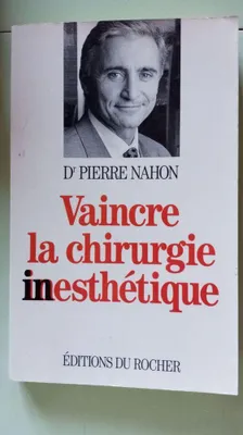 Image de Vaincre la chirurgie inesthetique