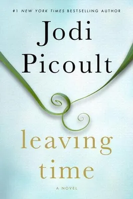 Image de Picoult, J : Leaving Time