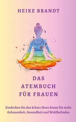 Produktbild von Das Atembuch für Frauen