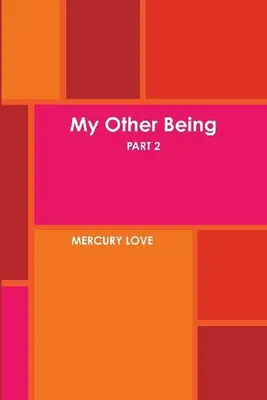 Produktbild von My Other Being Part 2