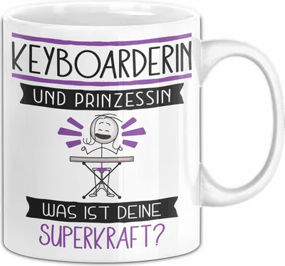 Produktbild von Keyboarderin Und Prinzessin Tasse Geschenk Für Eine Keyboarderin Geburtstag Was Ist Deine Superkraft (Weiß)