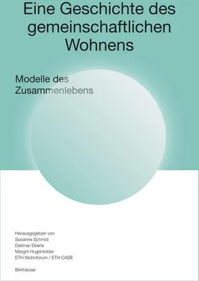 Zdjęcie produktu dla Eine Geschichte des gemeinschaftlichen Wohnens