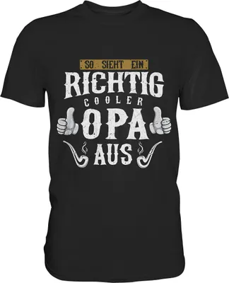 Produktbild von Richtig cooler Opa Herren Premium T-Shirt – Black / 5XL