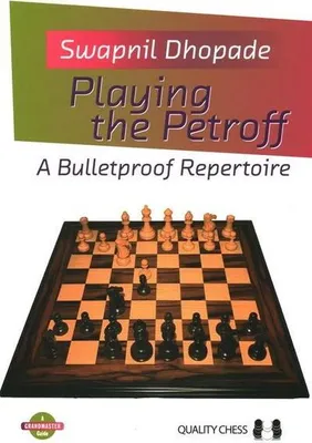 Obrázek produktu pro Playing the Petroff: A Bulletproof Repertoire