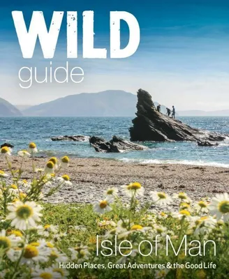 Produktbild von Wild Guide Isle of Man