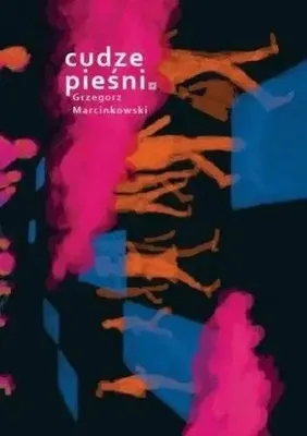 Zdjęcie produktu dla Cudze pieśni - Grzegorz Marcinkowski