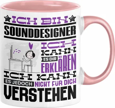 Produktbild von Sounddesigner Geschenk Tasse Geschenkidee für Sounddesigner Geburtstag Lustig Ich Bin Sounddesigner Ich Kann Es Dir Erklären Aber Nicht Für Dich Verstehen (Rosa)