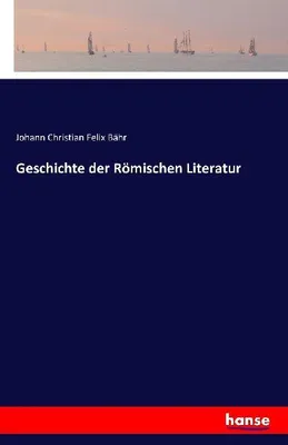 Produktbild von Geschichte der Römischen Literatur