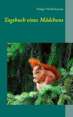 Produktbild von Tagebuch eines Mädchens, Deutsch, Taschenbuch, 152 Seiten