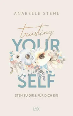 Image de Trusting Yourself - Steh zu dir und für dich ein