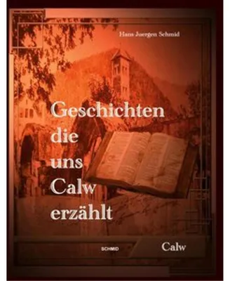 Immagine prodotto di Geschichten die uns Calw erzählt