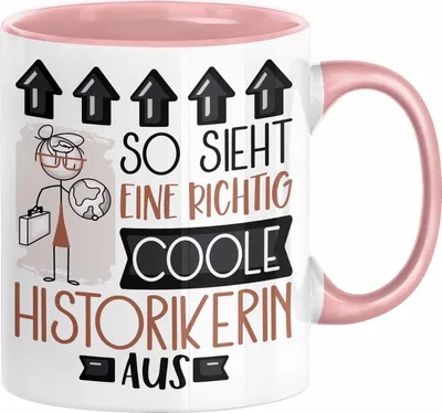 Produktbild von Historikerin Geschenk Tasse Geschenkidee für Historikerin Geburtstag Weihnachten Spruch So Sieht Eine Richtig Coole Historikerin Aus Kaffee-Becher  (Rosa)