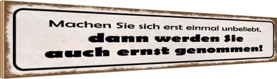 Produktbild von vianmo Holzschild 10x46 cm machen Sie sich erst unbeliebt Spruch Zitat