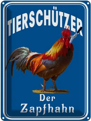 Produktbild von vianmo Blechschild 40x30 cm Tierschützer der Zapfhahn Spruch Zitat