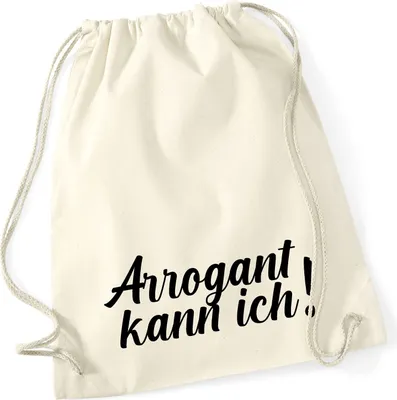Produktbild von Huuraa Turnbeutel Arrogant kann ich Schriftzug 12 Liter Natural Baumwolle Rucksack Geschenkidee