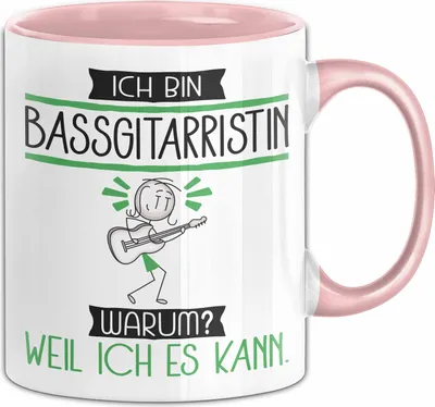 Produktbild von Bassgitarristin Tasse Geschenk Ich Bin Bassgitarristin Warum Weil Ich Es Kann Geschenkidee Geburtstag (Rosa)