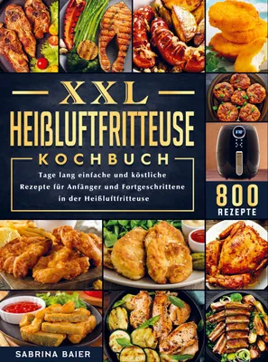 Produktbild von XXL Heißluftfritteuse Kochbuch