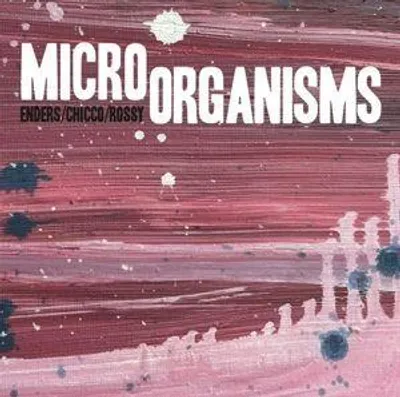Produktbild von Micro Organisms (CD-Digipak)