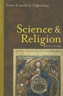 Produktbild von Science and Religion, 400 B.C. to A.D. 1550
