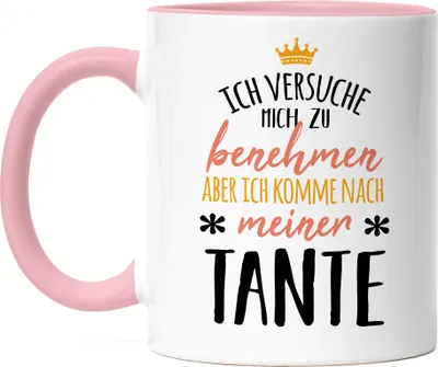 Produktbild von Ich Komme Nach Meiner Tante Kein Benehmen Tasse Rosa Lustig Geschenkidee Geschwister Geburtstag Nichte Neffe