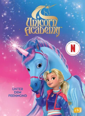 Produktbild von Unicorn Academy – Unter dem Feenmond: Für Kinder ab 8 Jahren (Unicorn Academy – Kinderbücher, Band 2)