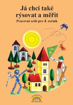 Obrázek produktu pro Já chci také rýsovat a měřit – pracovní sešit pro 4. ročník ZŠ (Rosecká Zdena)