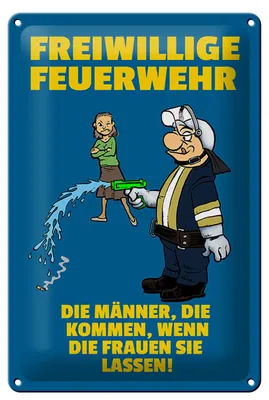 Produktbild von Blechschild Spruch 20x30cm Freiwillige Feuerwehr Männer