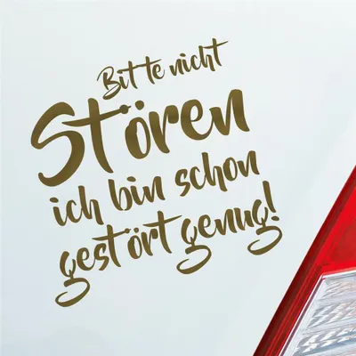 Produktbild von Auto Aufkleber Bitte Nicht stören Bin Schon gestört genug 10x10 cm Gold Sticker Heckscheibenaufkleber