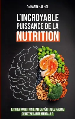 Produktbild von L'incroyable puissance de la nutrition