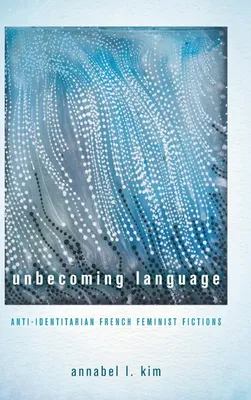 Produktbild von Unbecoming Language