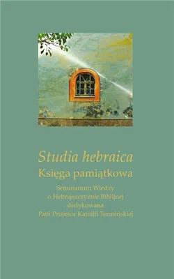 Productafbeelding van Studia Hebraica. Księga pamiątkowa - Ireneusz Kida, Marta Zając