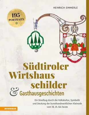 Obrázok produktu pre Südtiroler Wirtshausschilder und Gasthausgeschichten