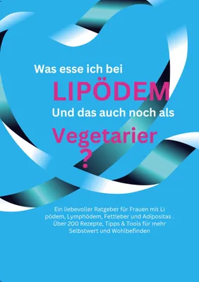 Produktbild von Was esse ich bei Lipödem?