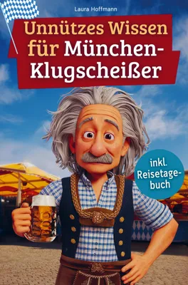 Produktbild von Unnützes Wissen für München-Klugscheißer