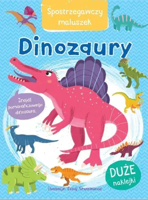 Obrázok produktu pre Spostrzegawczy maluszek. Dinozaury