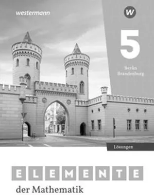 Obrázok produktu pre Elemente der Mathematik SI 5. Lösungen. Für Berlin und Brandenburg